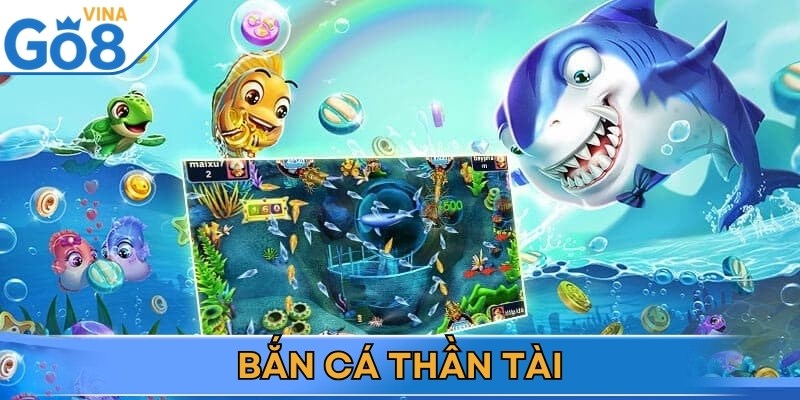 Các tựa game nổi bật mọi người nên thử khi đến với bắn cá Go8