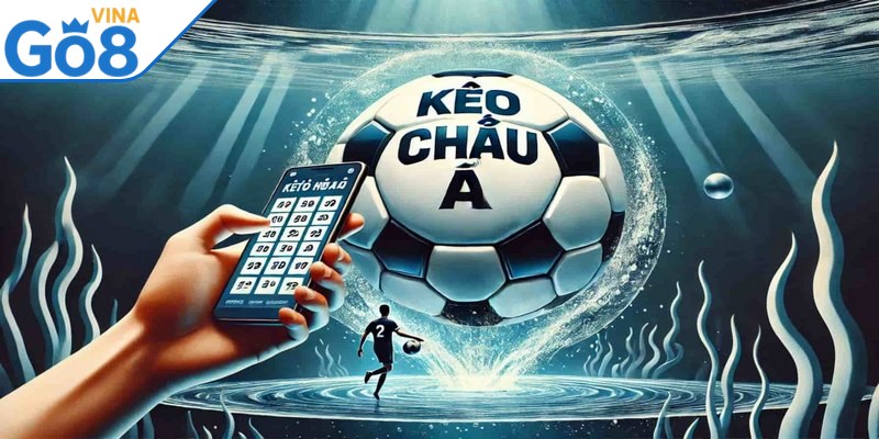 Kèo châu Á phổ biến là hình thức cá cược phổ biến nhất hiện nay