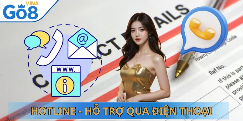 Hotline - Hỗ Trợ Qua Điện Thoại