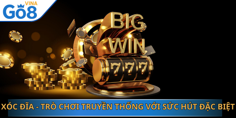 Xóc Đĩa - Trò chơi truyền thống với sức hút đặc biệt